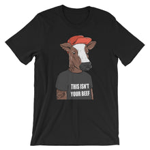 "This isn't your beef" Mens T-Shirt