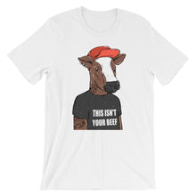 "This isn't your beef" Mens T-Shirt