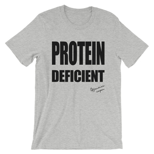 Protein Deficient Mens T-Shirt