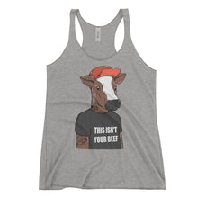 "This isn't your beef" Women's Tank